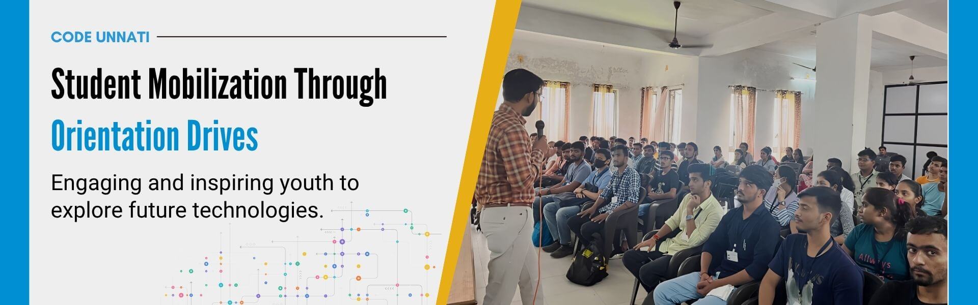 Student Mobilization Through Orientation Drives